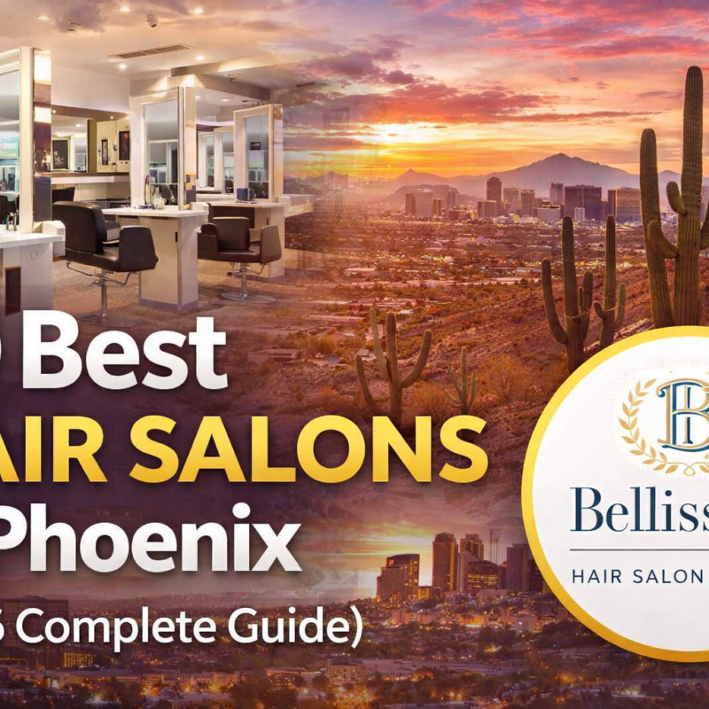Best hair salons in Phoenix guide